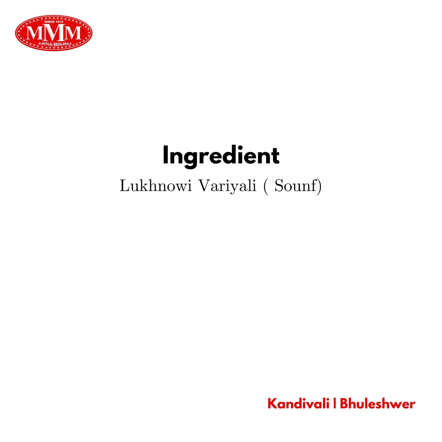 Ingredient label listing Lukhnowi Variyali (Saunf) with minimal text on a white background.